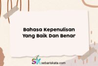 Bahasa Kepenulisan Yang Baik Dan Benar