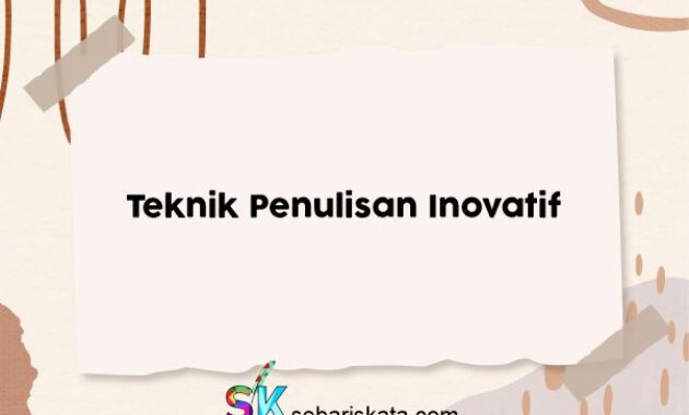 Teknik Penulisan Inovatif