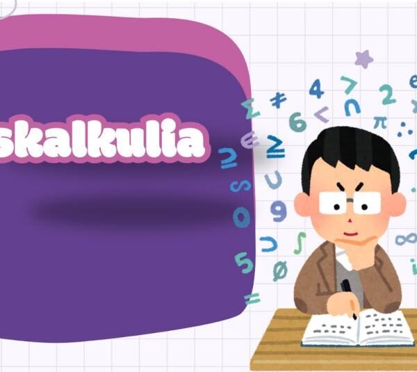 Mengenal Gangguan Belajar “Diskalkulia”_alineaku