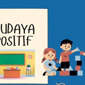 Kamu Perlu lakukan Budaya Positif Ini_alineaku